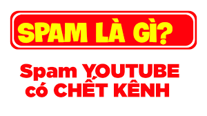 Các hành vi được xem là spam trên Youtube?
